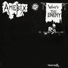 AMEBIX Who's The Enemy album cover
