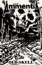 AMMENTIA Old Skull album cover