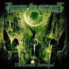 AMONG THE SERPENTS The Grand Betrayal album cover