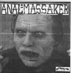 ANAL MASSAKER Anal Massaker / Live album cover
