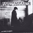 ANAL MASSAKER Musical Arse Decomposition / I'm Sick. Leave Me Alone album cover