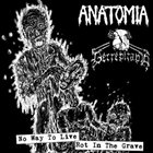 ANATOMIA No Way to Live / Rot in the Grave album cover