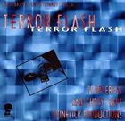 AND CHRIST WEPT New Forms of Entertainment Vol. II: Terror Flash album cover