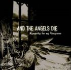 AND THE ANGELS DIE Sympathy For My Vengeance album cover