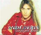 ANDI DERIS & THE BAD BANKERS Good Bye Jenny album cover