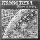 ANDROMEDA Return to Sanity album cover