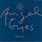 ANGEL EYES Made in Heaven album cover