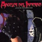 ANGELES DEL INFIERNO Joven para morir album cover