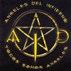 ANGELES DEL INFIERNO Todos somos ángeles album cover