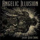 ANGELIC ILLUSION Every Dead Thing album cover
