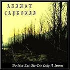 ANIMAE CAPRONII Do Not Let Me Die like a Sinner album cover