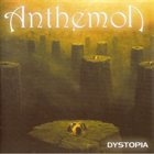 ANTHEMON Dystopia album cover