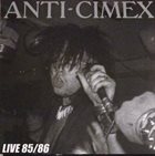 ANTI-CIMEX Live 85/86 album cover
