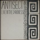 ANTISECT Live In The Darkness album cover