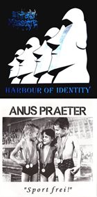 ANUS PRAETER Harbour of Identity / 