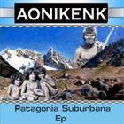 AONIKENK Patagonia Suburbana album cover