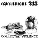 APARTMENT 213 Collected Violence album cover