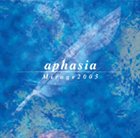 APHASIA Mirage 2005 album cover