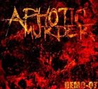 APHOTIC MURDER Demo 2007 album cover