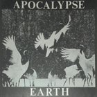 APOCALYPSE (CA) Earth album cover
