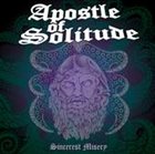 APOSTLE OF SOLITUDE Sincerest Misery album cover