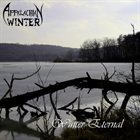 APPALACHIAN WINTER (PA) Winter Eternal album cover