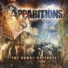 APPARITIONS The Human Collapse album cover