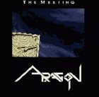 ARAGON The Meeting album cover