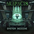 ARAPACIS System Deceive album cover