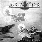 ARBITER (MI) A New Throne album cover