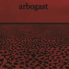 ARBOGAST I album cover