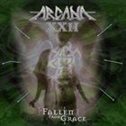 ARCANA XXII Fallen From Grace album cover