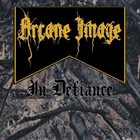 ARCANE IMAGE In Defiance album cover