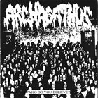 ARCHAGATHUS Trasgression / Who Do You Believe? album cover