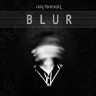 ARCHANGEL Blur album cover