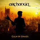 ARCHANGEL Calm In Chaos album cover