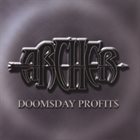 ARCHER Doom$day Profit$ album cover