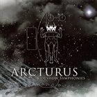 ARCTURUS — Sideshow Symphonies album cover