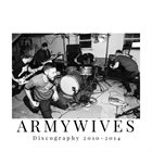 ARMYWIVES Discography 2010​-​2014 album cover