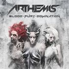 ARTHEMIS Blood - Fury - Domination album cover