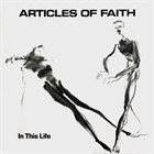 ARTICLES OF FAITH In This Life album cover