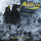 ARTILLERY — When Death Comes album cover