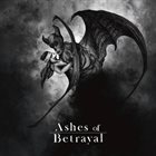 ASHES OF BETRAYAL Burning From The Inside album cover