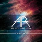 ASK FOR REDEMPTION Remanence album cover