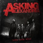 ASKING ALEXANDRIA Life Gone Wild album cover