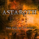 ASTAROTH The End of Silence album cover