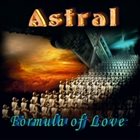 ASTRAL Formula Of Love album cover