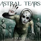 ASTRAL TEARS Hypnotic album cover
