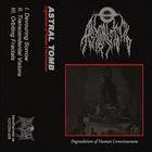 ASTRAL TOMB Degradation of Human Consciousness album cover