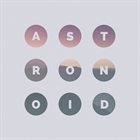 ASTRONOID Astronoid album cover